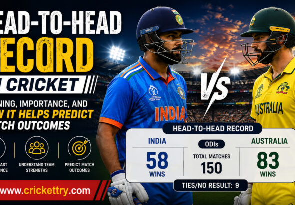 Head-to-Head Record in Cricket Meaning, Importance, and How It Helps Predict Match Outcomes