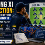 Playing XI Prediction How Teams Decide Their Best Playing 11 Before a Cricket Match