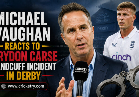 Michael Vaughan Reacts to Brydon Carse Handcuff Incident